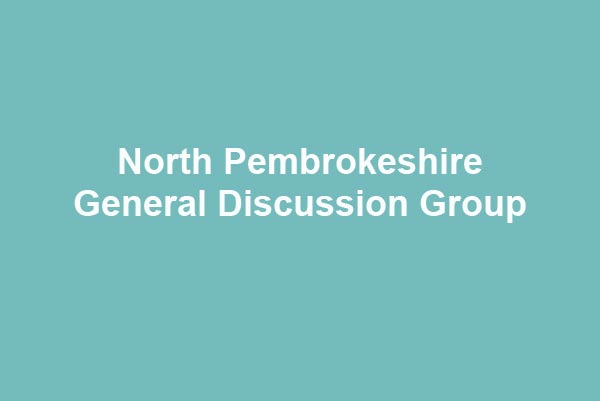 North Pembrokeshire General Discussion Group